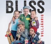 Bliss – «Volljährig»